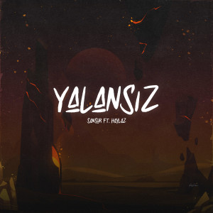 Listen to Yalansız song with lyrics from Sansür