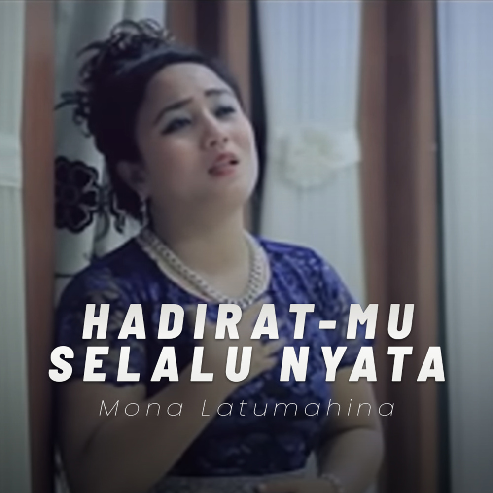 HADIRAT MU SELALU NYATA