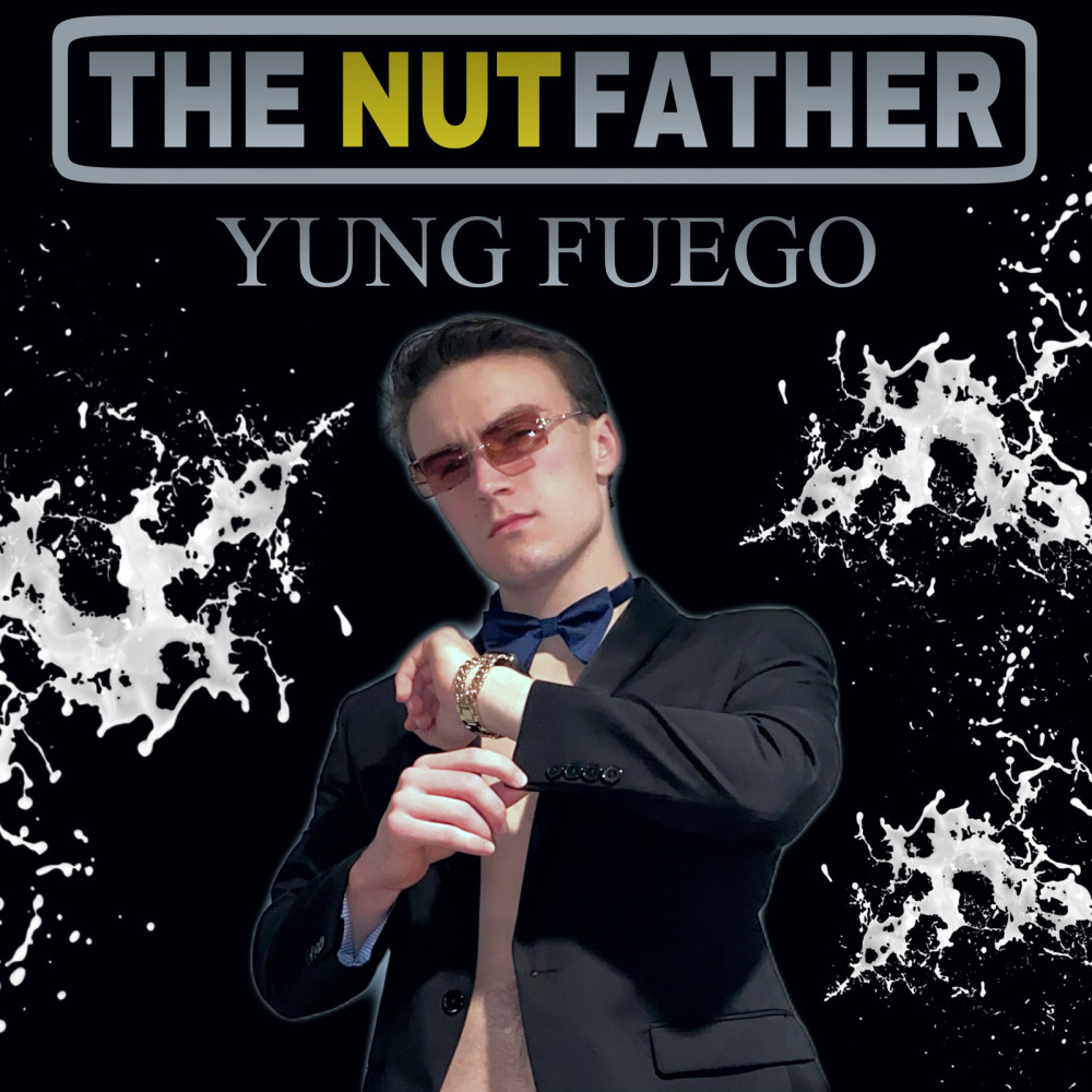 The Nutfather (Explicit)
