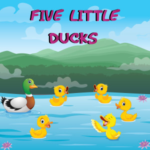 Dengarkan lagu Five Little Ducks nyanyian Toddler Nursery Rhymes dengan lirik