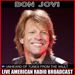 อัลบัม Un Heard Of Tunes From The Vault Vol 3 (Live) ศิลปิน Bon Jovi