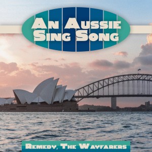 The Wayfarers的专辑An Aussie Sing Song