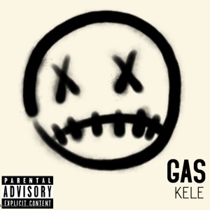 อัลบัม Gas (Explicit) ศิลปิน Kele