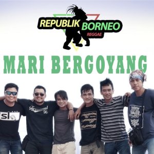 Republik Borneo的專輯Mari Bergoyang