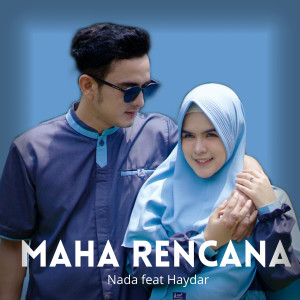 Listen to Maha Rencana song with lyrics from Nada Sikkah