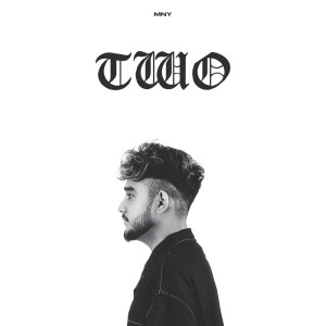 Album TWO. (Explicit) from MNY.