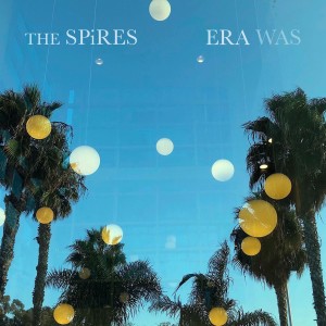 The Spires的專輯Era Was