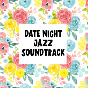 อัลบัม Date Night Jazz Soundtrack ศิลปิน Various