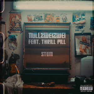 NULLZWEIZWEI的專輯Stein (feat. THRILL PILL)