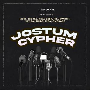 收聽Prime Wave的JOSTUM Cypher (feat. Moel, Big O.G, Real Zeek, Kill Switch, Jay Za, Shiro, 3yga Ali & Omokace) (Explicit)歌詞歌曲