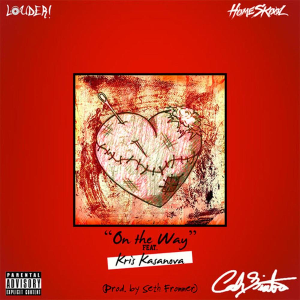 On the Way (feat. Kris Kasanova) (Explicit)
