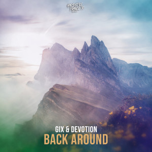 Listen to Back Around song with lyrics from Gix