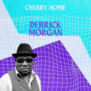 Dengarkan Tell It to Me lagu dari Derrick Morgan dengan lirik