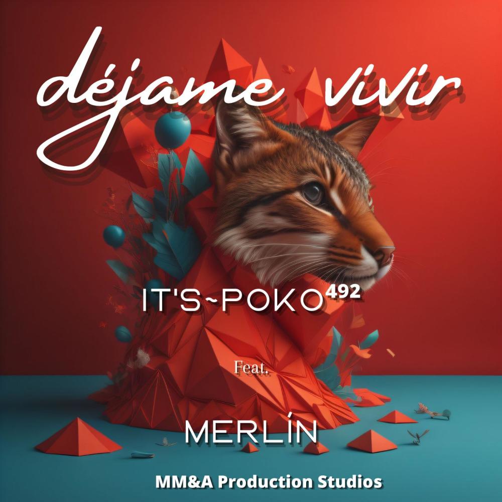 déjame vivir (feat. It's~Poko⁴⁹²) (Explicit)