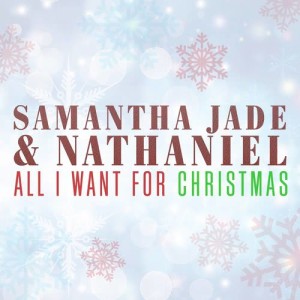 收聽Samantha Jade的All I Want For Christmas Is You歌詞歌曲