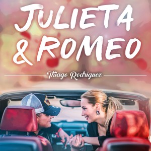 ดาวน์โหลดและฟังเพลง Julieta & Romeo พร้อมเนื้อเพลงจาก Thiago Rodríguez