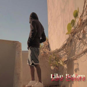 CGF的專輯Like Before (feat Khizzer Ansary & zayf)