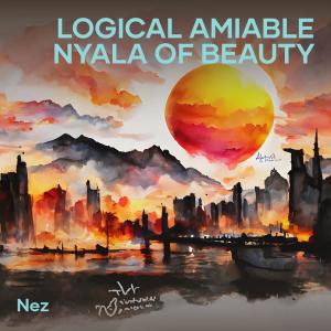 Nez的專輯Logical Amiable Nyala of Beauty