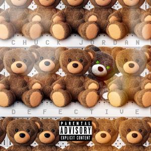 Chuck Jordan的專輯Defective (Explicit)