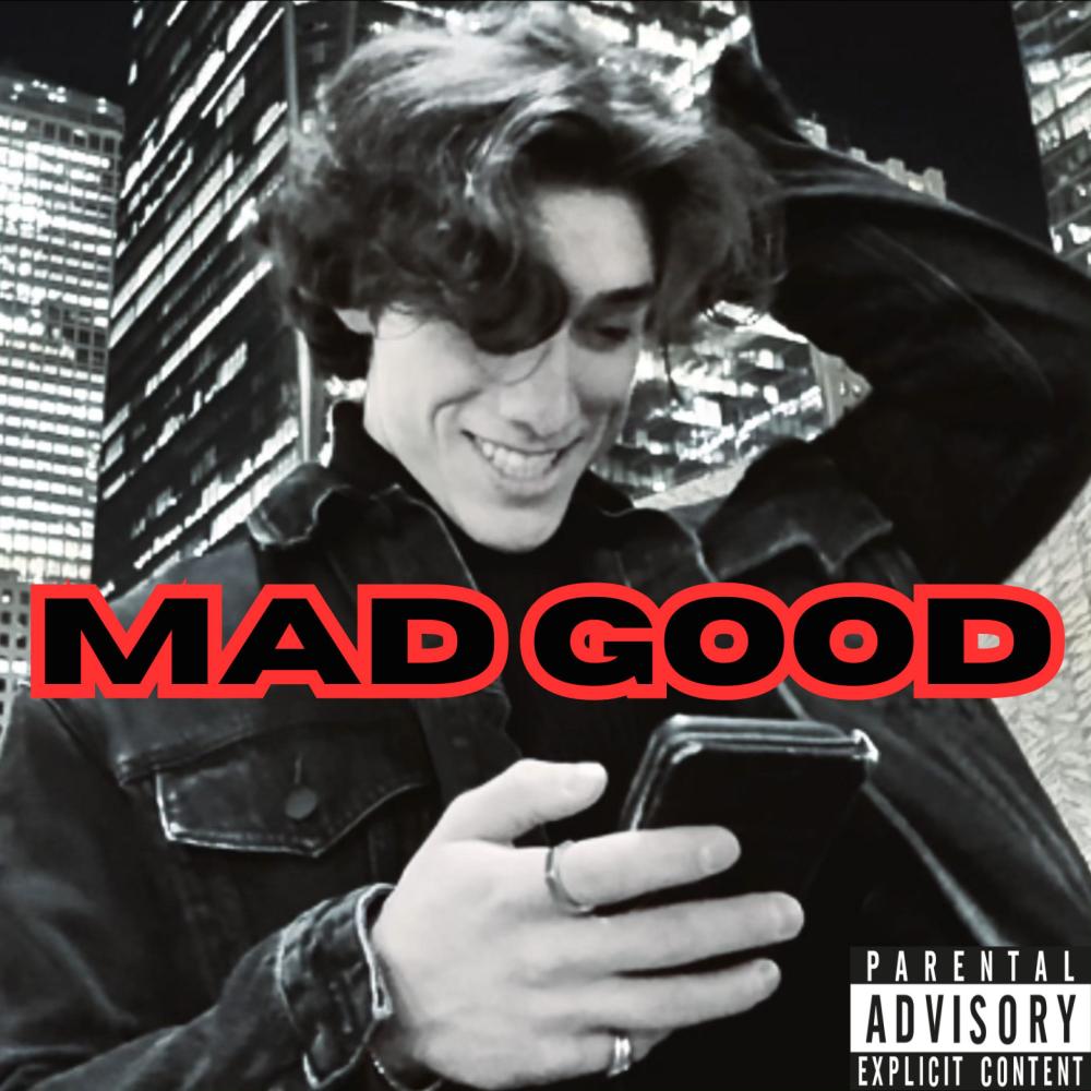 Mad Good (Explicit)