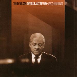 ดาวน์โหลดและฟังเพลง You can't be in love with a dream (Swedish Jazz My Way) พร้อมเนื้อเพลงจาก Teddy Wilson