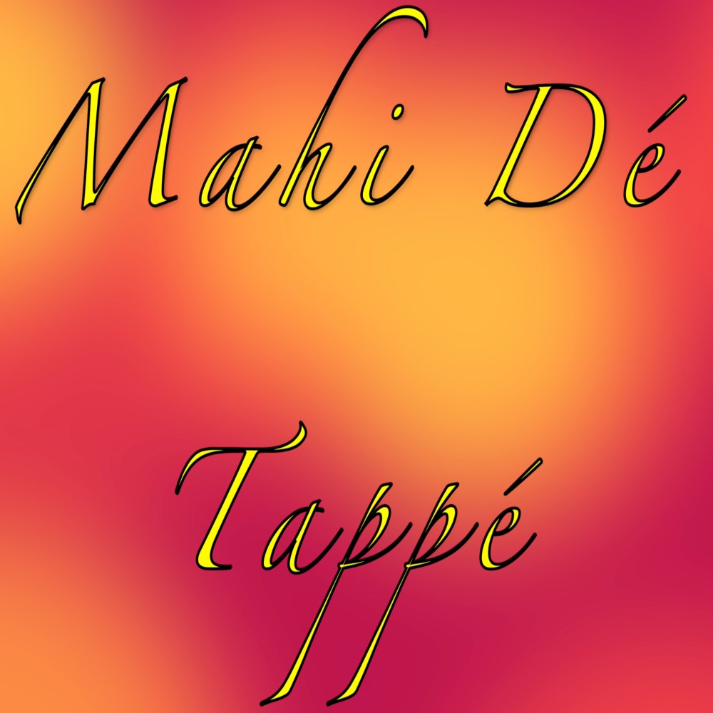 Mahi Dé Tappé