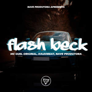 Album Flash Beck (Explicit) from Mc Guel Original
