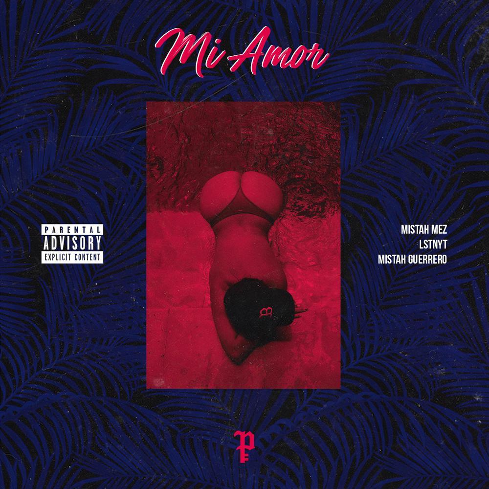 Mi Amor (Explicit)