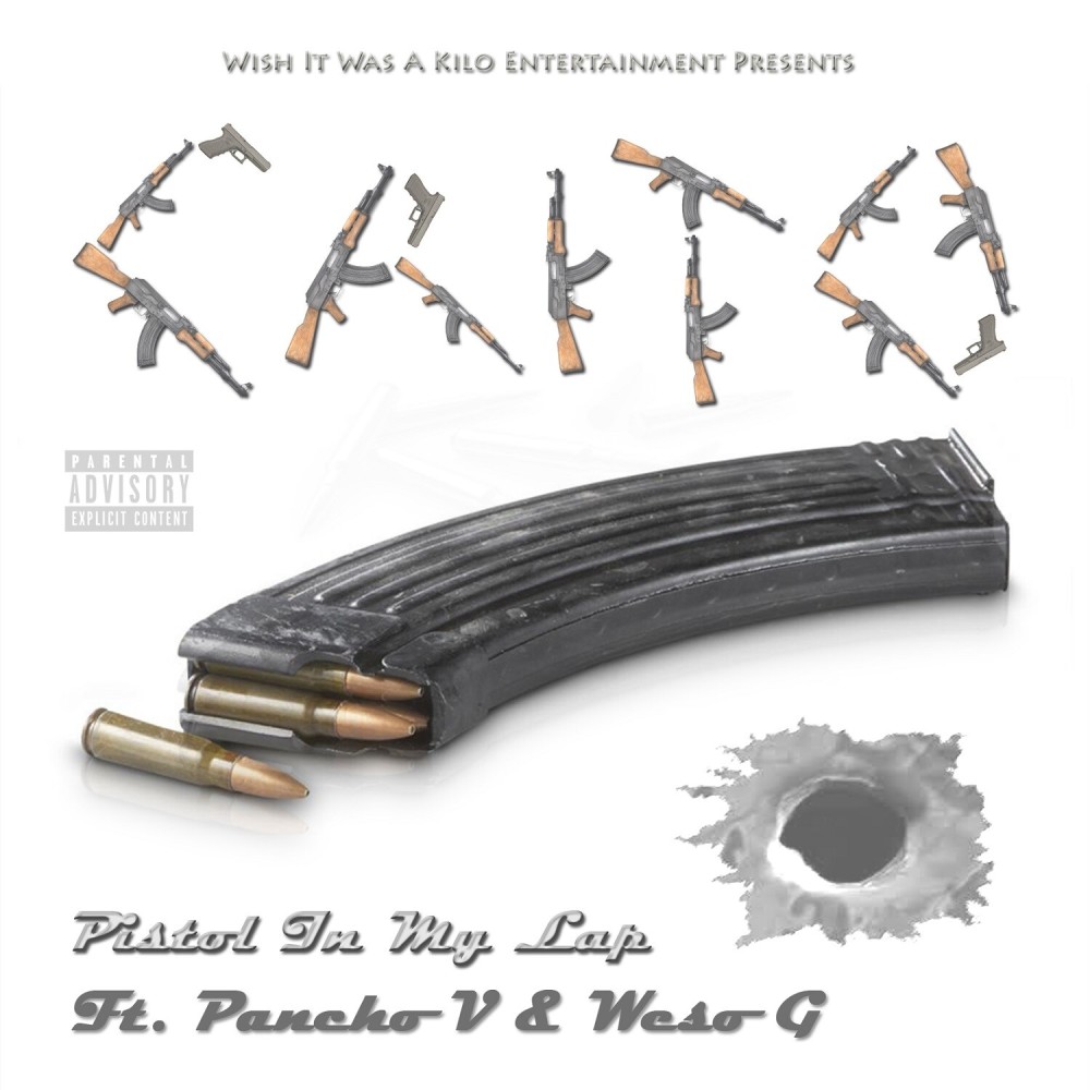 Pistol In My Lap (feat. Pancho V & Weso G) (Explicit)