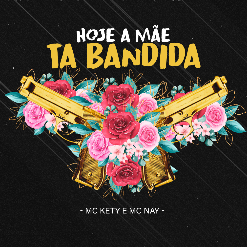 Hoje a Mãe Tá Bandida