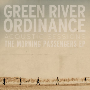 Green River Ordinance的专辑The Morning Passengers EP - Acoustic Sessions