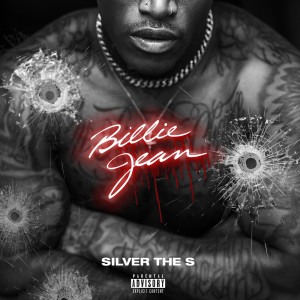 收聽SilverTheS的Billie Jean (Explicit)歌詞歌曲