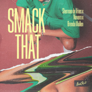 Album Smack That oleh Navaro