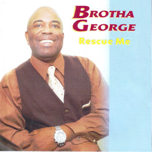 收聽Brotha George的Air I Breathe/None Like Him歌詞歌曲