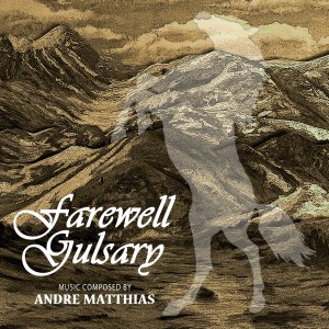 收聽Andre Matthias的Farewell Gulsary歌詞歌曲