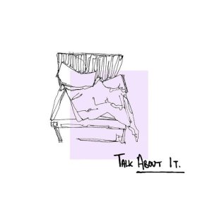 收聽Pip Millett的Talk About It歌詞歌曲