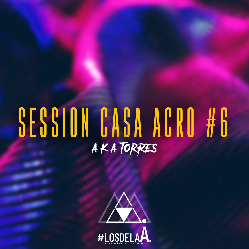 Casa Acro Session #6