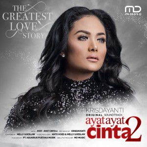 ดาวน์โหลดและฟังเพลง Ayat Ayat Cinta 2 (From "Ayat Ayat Cinta 2") พร้อมเนื้อเพลงจาก Krisdayanti