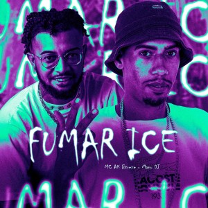 收聽MC AK BTREZE的Fumar Ice (Explicit)歌詞歌曲