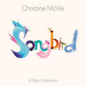 Christine McVie的專輯Songbird (A Solo Collection)