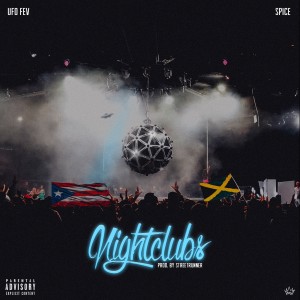 Nightclubs (feat. Spice) (Explicit)