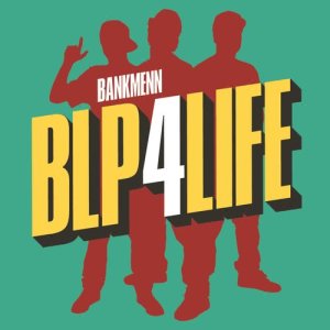 Album Blp4life from Bankmenn