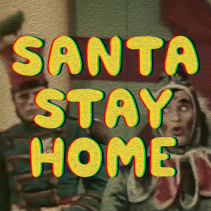 U.S. Girls的專輯Santa Stay Home (Explicit)