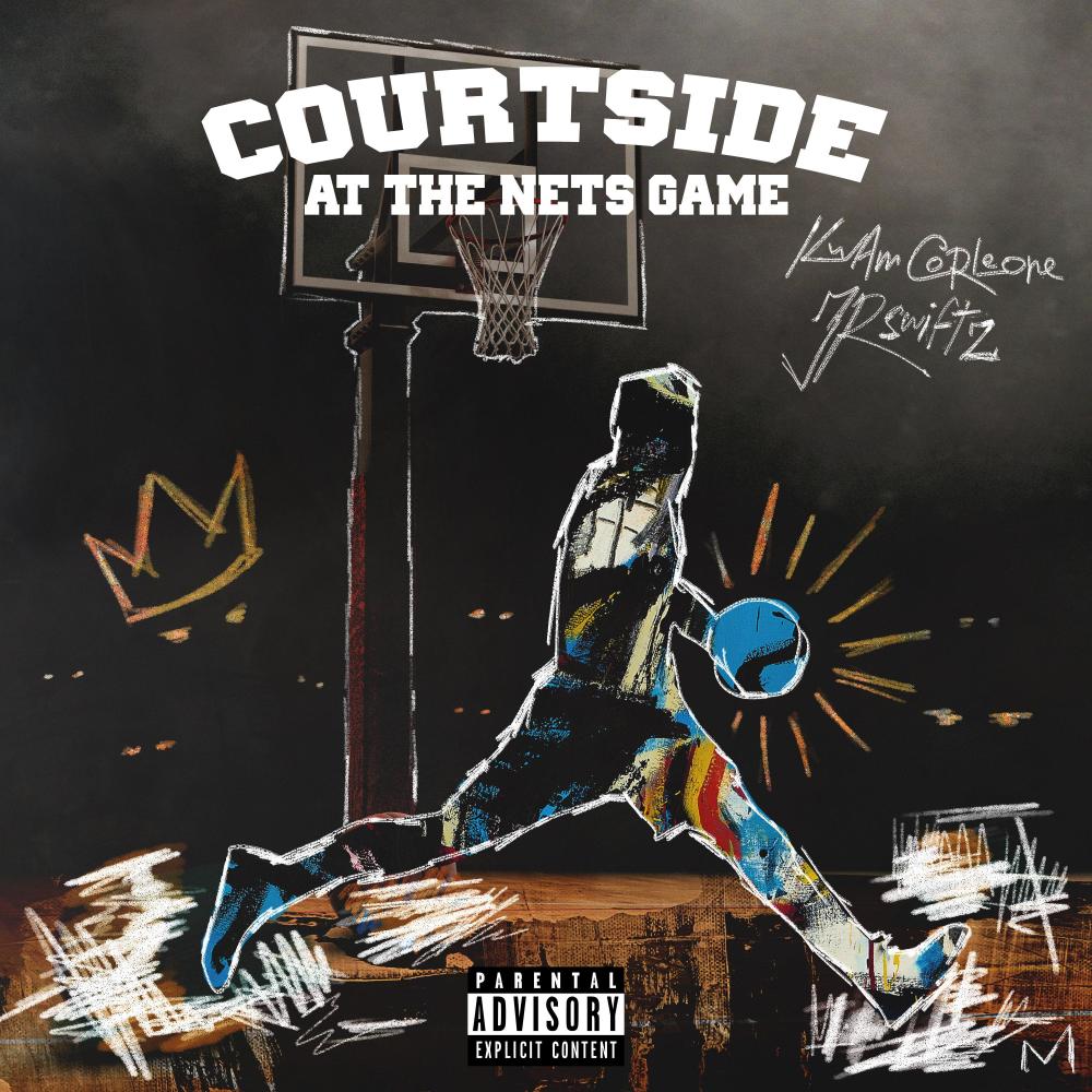 COURTSIDE AT THE NETS GAME (feat. KWAM CORLEONE) (Explicit)