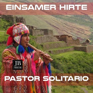 Listen to Einsamer Hirte song with lyrics from Pastor Solitario