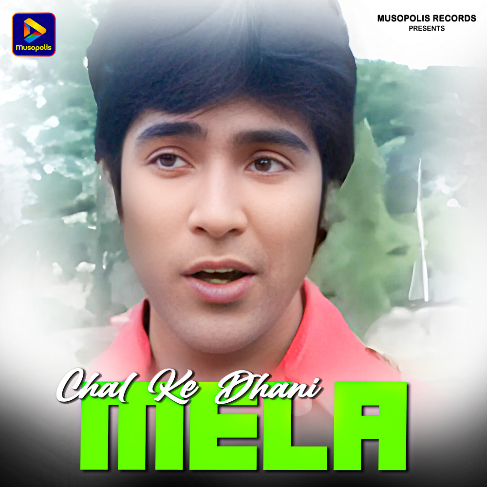 Chal Ke Dhani Mela