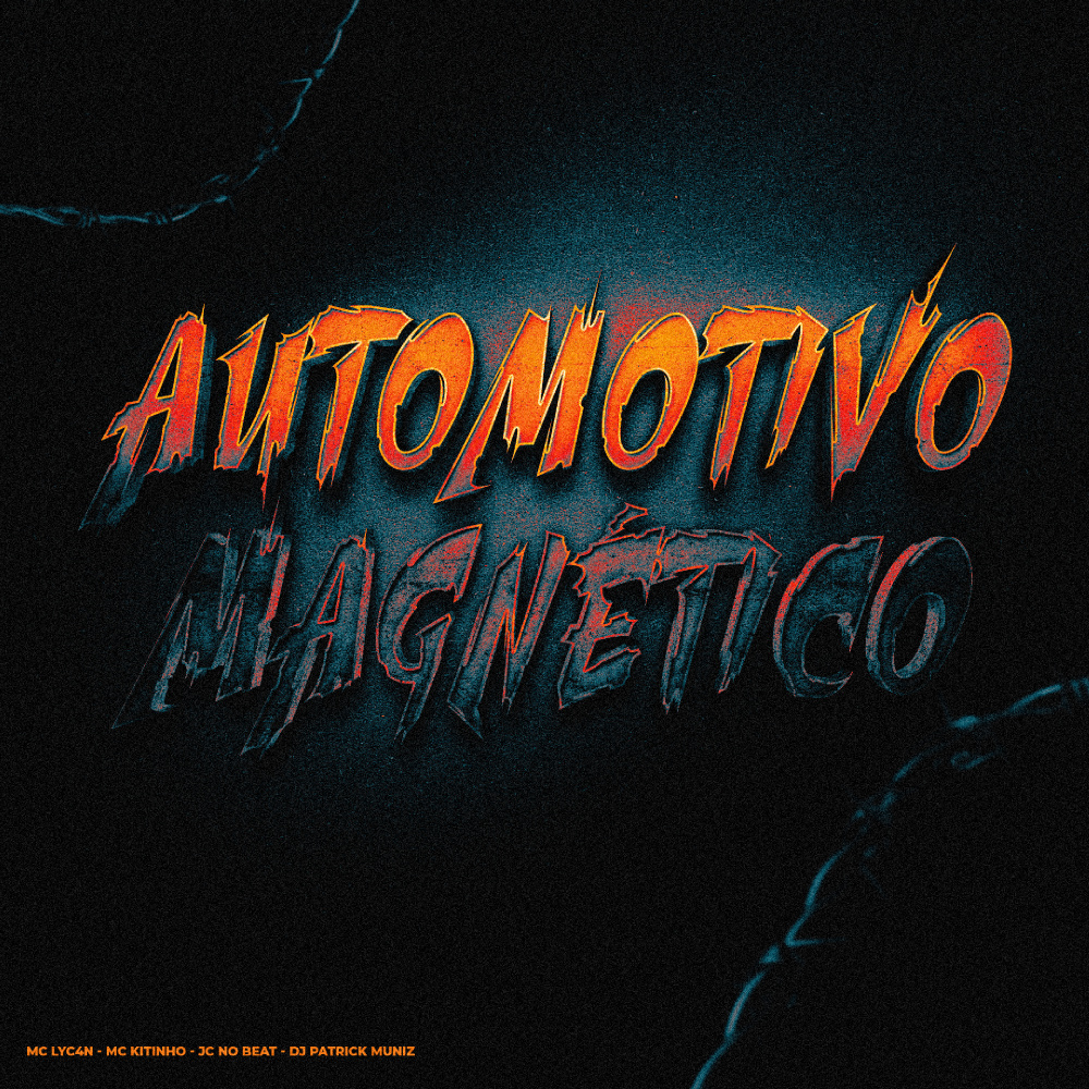 Automotivo Magnético (Explicit)