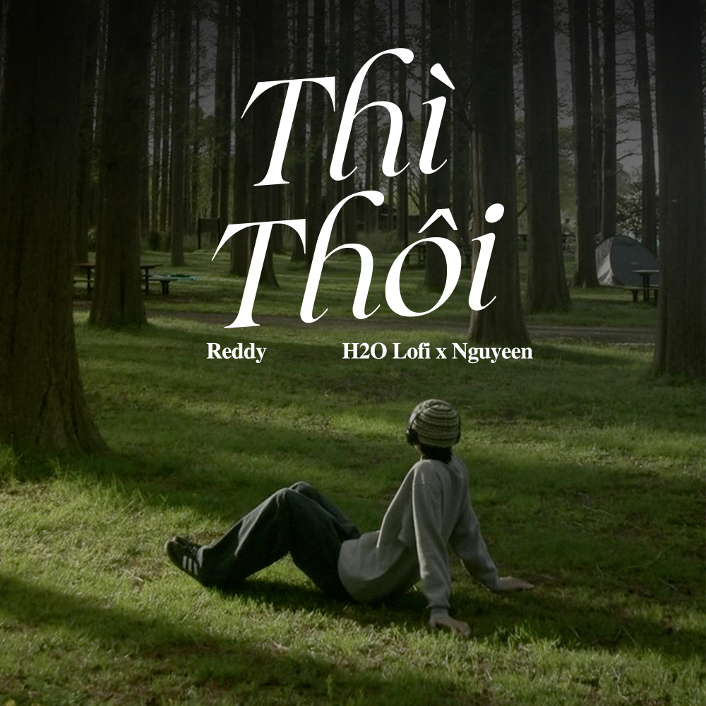 Thì Thôi (Lofi)