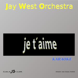 收聽Jay West orchestra的Je t'aime moi non plus (Instrumental Karaoke)歌詞歌曲