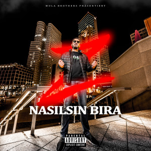 收聽Z的NASILSIN BIRA (Explicit)歌詞歌曲